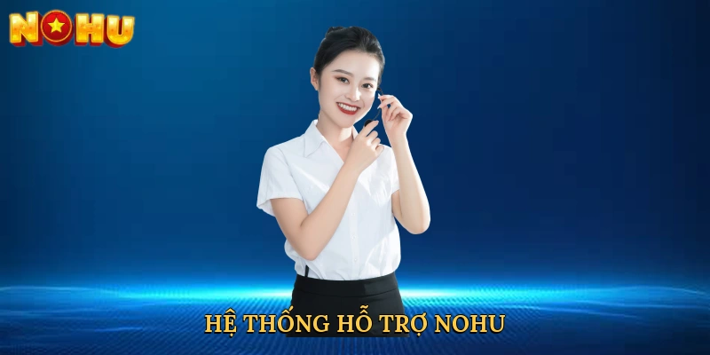 he-thong-ho-tro-nohu-4