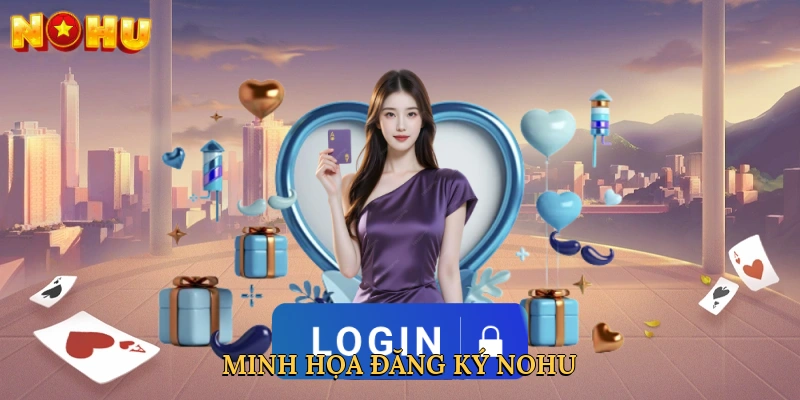 minh-hoa-dang-ky-nohu
