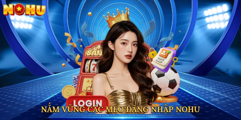 nam-vung-cac-meo-dang-nhap-nohu