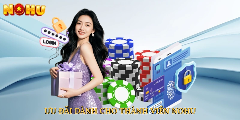 uu-dai-danh-cho-thanh-vien-nohu